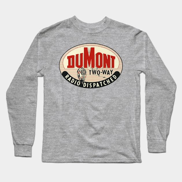 1940s Dumont Two-Way Radio Dispatched Taxi Sign Long Sleeve T-Shirt by MatchbookGraphics